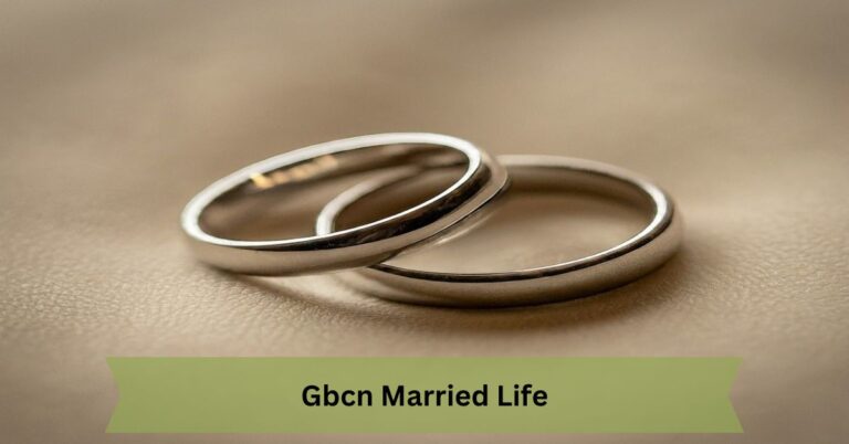 Gbcn Married Life