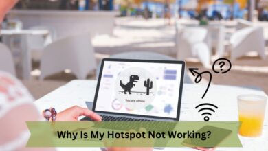 Why Is My Hotspot Not Working?