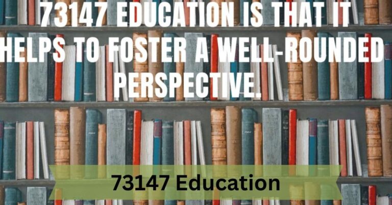 73147 Education