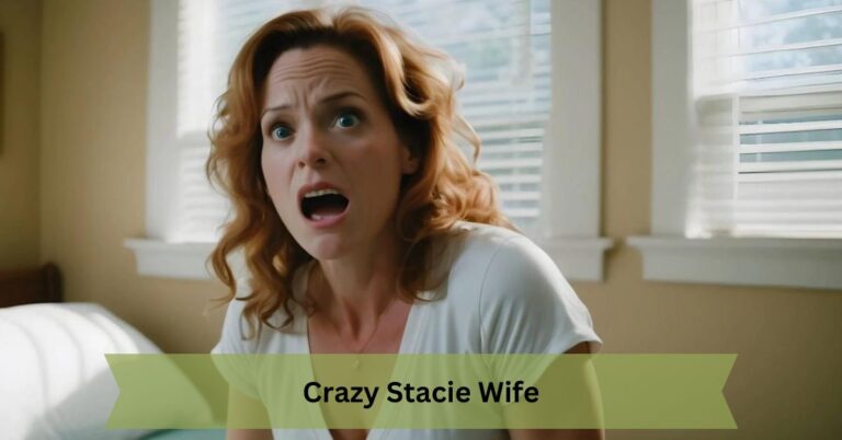 Crazy Stacie Wife