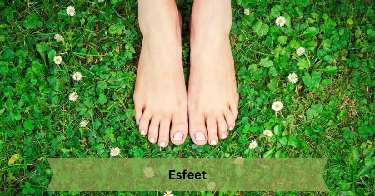 Esfeet