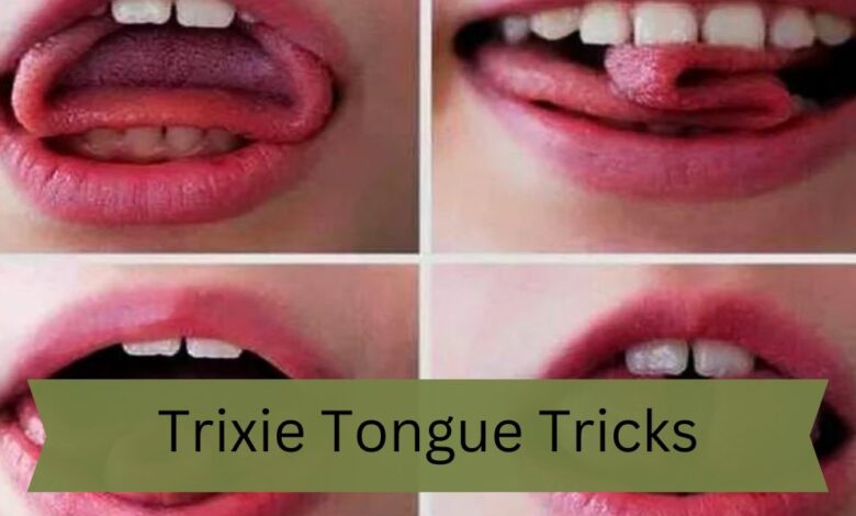 Trixie Tongue Tricks -  A Fun Way To Improve Your Tongue Skills!