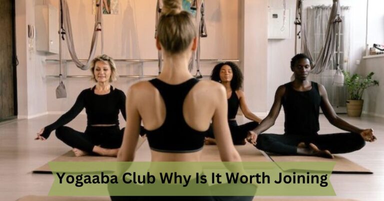 Yogaaba Club Why Is It Worth Joining