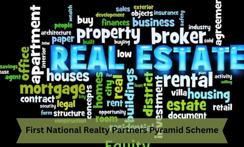 First National Realty Partners Pyramid Scheme