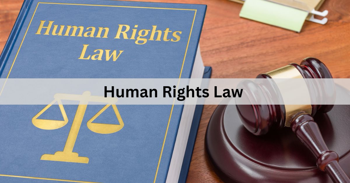 Human Rights Law