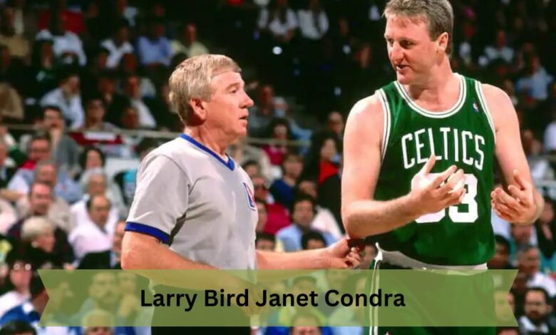 Larry Bird Janet Condra