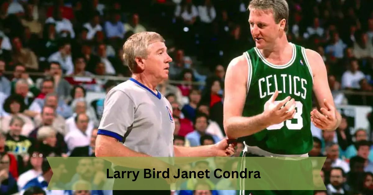 Larry Bird Janet Condra