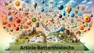 Article Betterthistechs