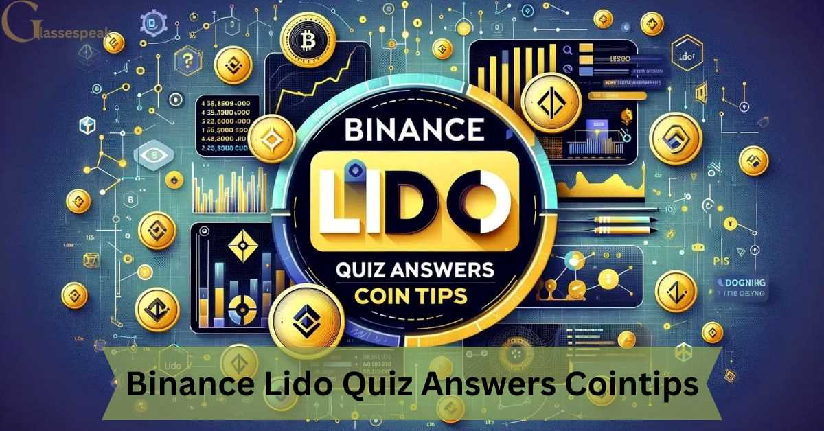 Binance Lido Quiz Answers Cointips