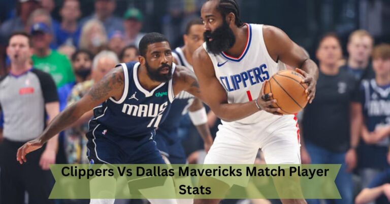 Clippers Vs Dallas Mavericks Match Player Stats