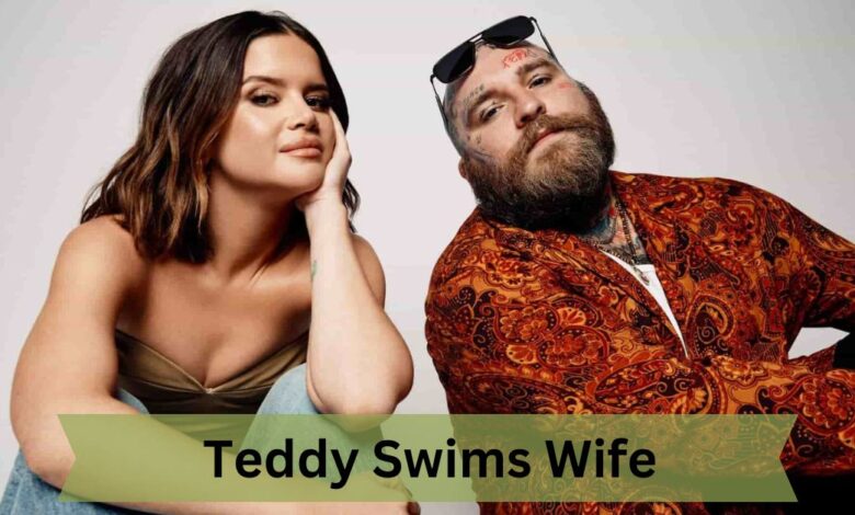 Teddy Swims Wife