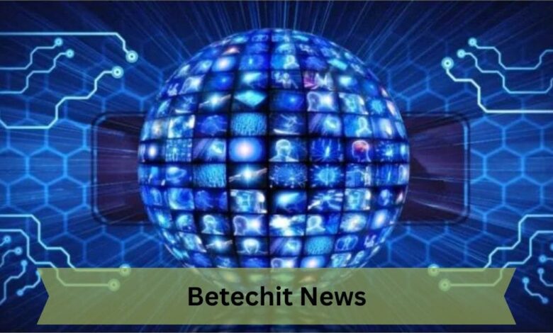 betechit news