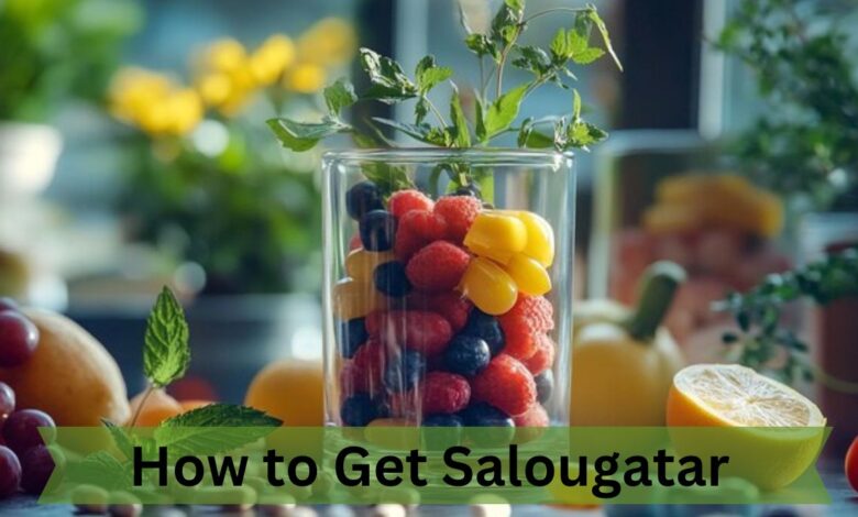 How to Get Salougatar: A Comprehensive Guide!