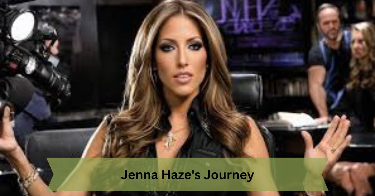 Jenna Haze's Journey