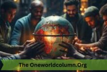 The Oneworldcolumn.Org #Blog – Expert Insights On Global Issues!