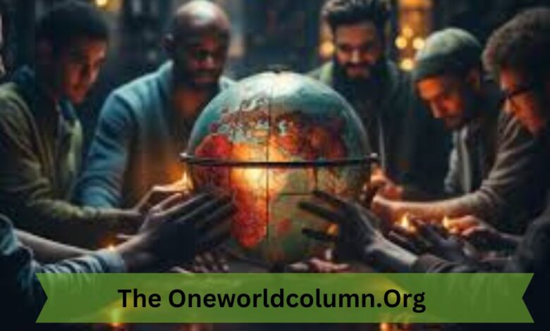 The Oneworldcolumn.Org #Blog – Expert Insights On Global Issues!