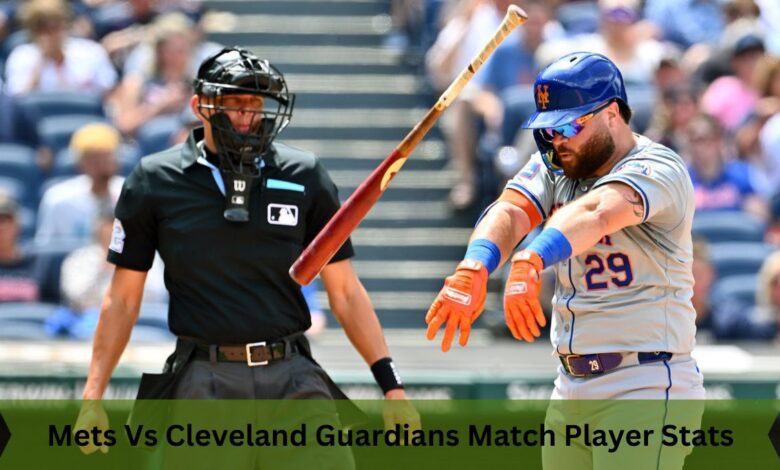 Mets Vs Cleveland Guardians Match Player Stats