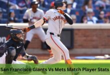 San Francisco Giants Vs Mets Match Player Stats