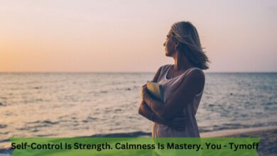 Self-Control Is Strength. Calmness Is Mastery. You - Tymoff