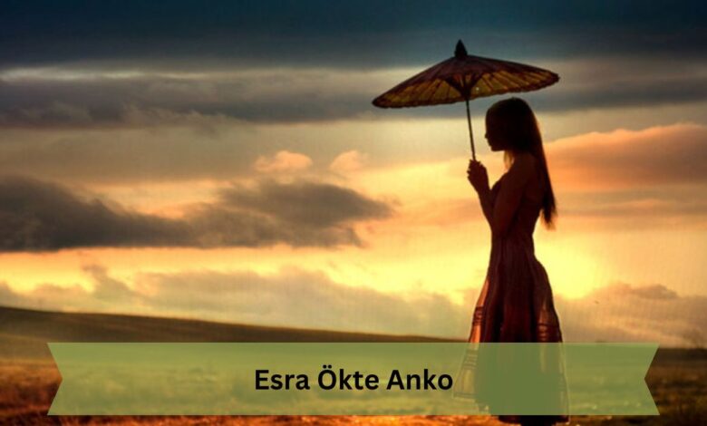 Esra Ökte Anko