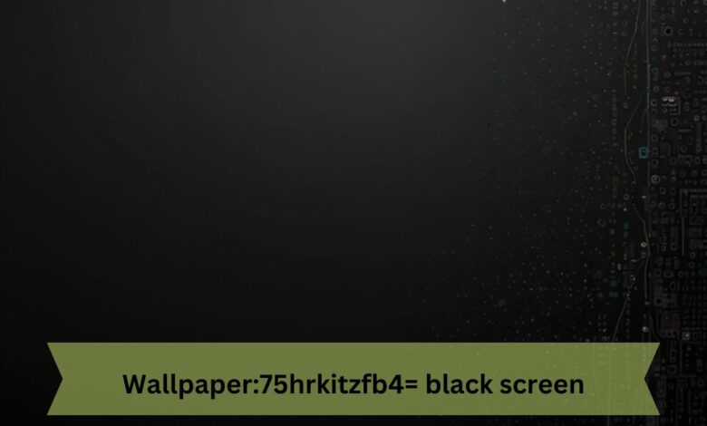 Wallpaper:75hrkitzfb4= black screen